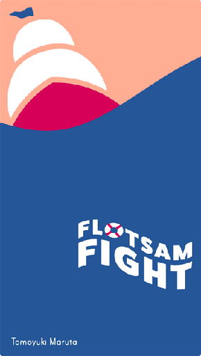 [OK-FFF] Flotsam Fight